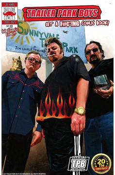 Trailer Park Boys Get A F#ing Comic Book #1 2nd Printing (Mature)