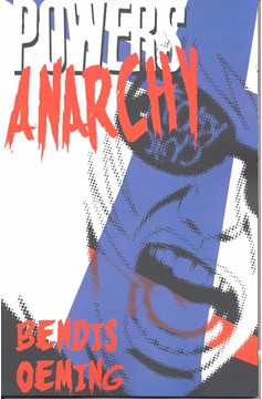 Powers Graphic Novel Volume 5 Anarchy (New Printing) (Mature)