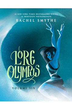 Lore Olympus Graphic Novel Volume 6