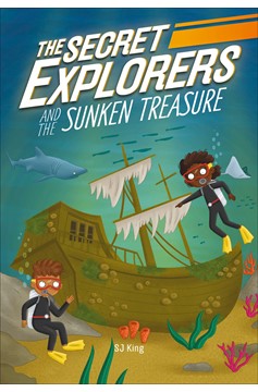 The Secret Explorers and the Sunken Treasure (Hardcover Book)