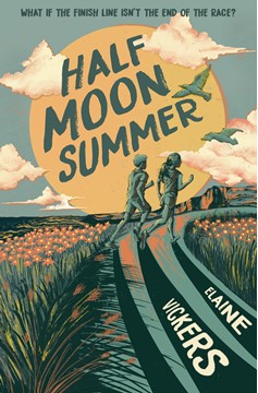 Half Moon Summer (Hardcover Book)