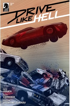 Drive Like Hell #1 (Alex Cormack)