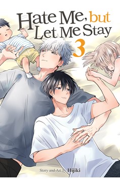 Hate Me, But Let Me Stay Manga Volume 3