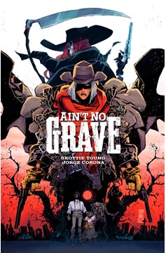 Ain't No Grave Graphic Novel Cover A Jorge Corona (Mature)