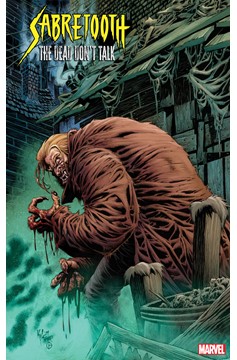 Sabretooth: The Dead Don't Talk #2 Kyle Hotz Variant 1 for 25 Incentive