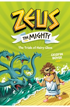 Zeus The Mighty: The Trials Of Hairyclees (Book 3) (Hardcover Book)