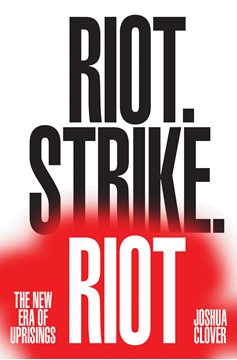 Riot. Strike. Riot (Hardcover Book)