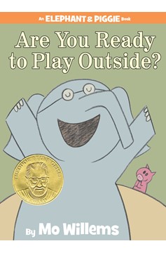Are You Ready To Play Outside?-An Elephant And Piggie Book (Hardcover Book)