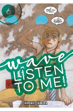 Wave Listen To Me Manga Volume 6 (Mature)