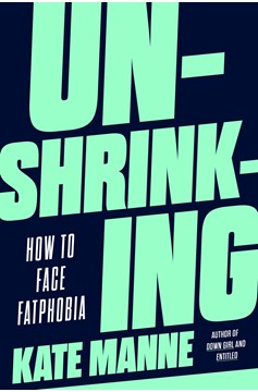 Unshrinking (Hardcover Book)