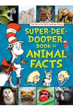 The Cat In The Hat'S Learning Library Super-Dee-Dooper Book Of Animal Facts (Hardcover Book)