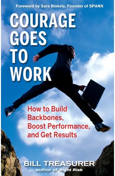 Courage Goes To Work (Hardcover Book)