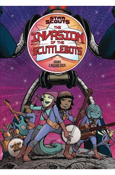 Star Scouts Graphic Novel Volume 3 Invasion of Scuttlebots