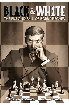 Black & White Rise & Fall of Bobby Fischer Graphic Novel