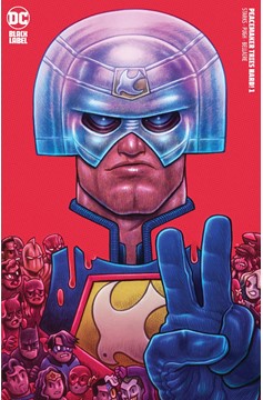 Peacemaker Tries Hard #1 Cover E 1 for 25 Incentive Dan Hipp Variant (Mature) (Of 6)