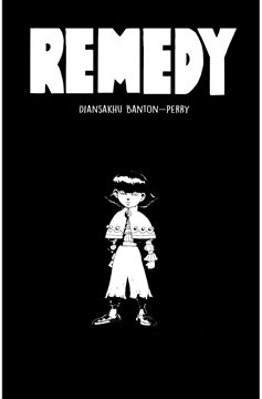 Remedy By Diansakhu Banton-Perry