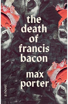 The Death Of Francis Bacon (Hardcover Book)