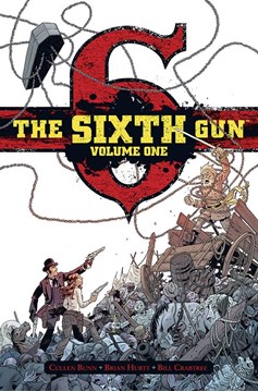Sixth Gun Deluxe Hardcover Volume 1