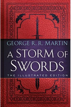 A Storm of Swords: The Illustrated Edition