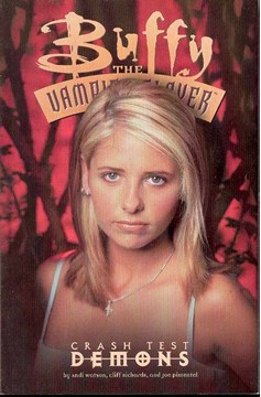 Buffy the Vampire Slayer Crash Test Demons Graphic Novel
