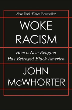 Woke Racism (Hardcover Book)