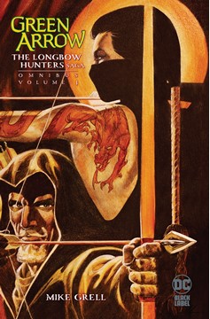 Green Arrow Longbow Hunters Omnibus Hardcover Volume 1