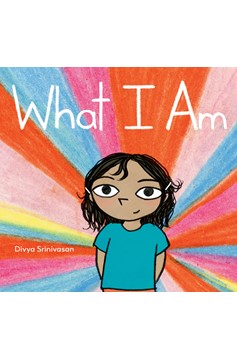 What I Am (Hardcover Book)