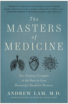The Masters Of Medicine (Hardcover Book)