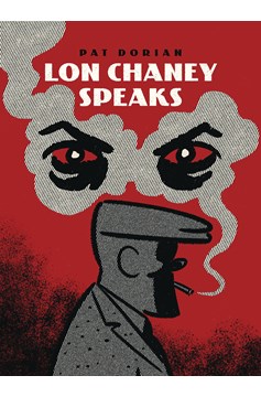 Lon Chaney Speaks Graphic Novel