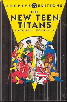 New Teen Titans Archives Hardcover Volume 2