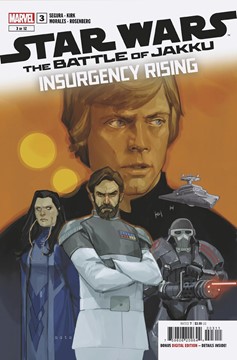 Star Wars: The Battle of Jakku #3 Insurgency Rising