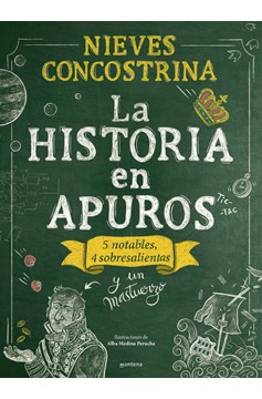 La Historia En Apuros / History In Trouble (Hardcover Book)