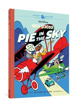 Disney Masters Hardcover Volume 18 Uncle Scrooge Pie In The Sky