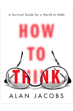 How To Think (Hardcover Book)