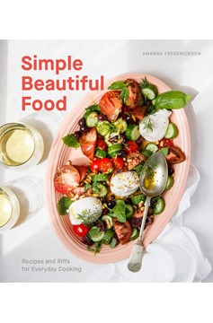 Simple Beautiful Food (Hardcover Book)