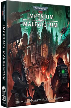 Warhammer 40K Imperium Maledictum Core Rulebook