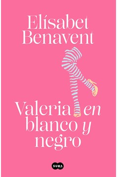 Valeria En Blanco Y Negro / Valeria In Black And White (Hardcover Book)