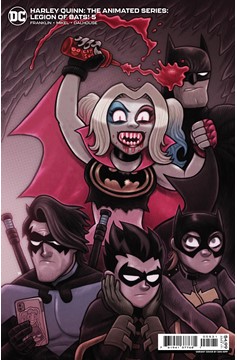 Harley Quinn The Animated Series Legion of Bats #5 Cover B Dan Hipp Card Stock Variant (Mature (Of 6)