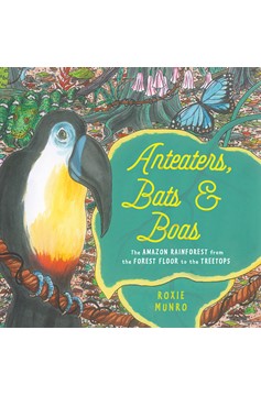 Anteaters, Bats & Boas (Hardcover Book)