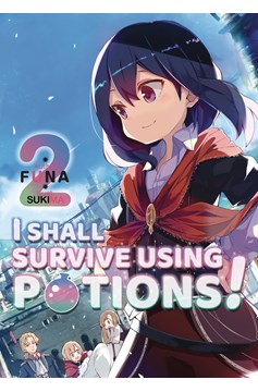I Shall Survive Using Potions Graphic Novel