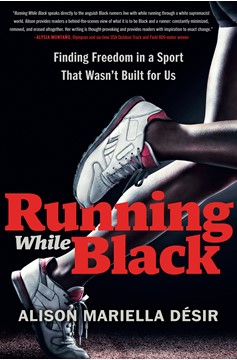 Running While Black (Hardcover Book)