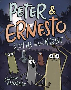 Peter & Ernesto Sloths In The Night Hardcover