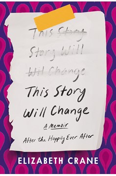 This Story Will Change (Hardcover Book)