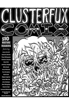 Clusterfux Comix #4