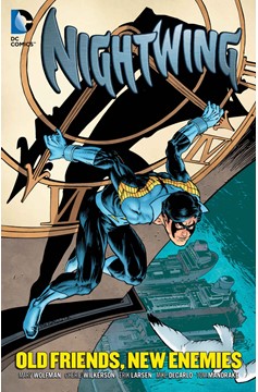 Nightwing Old Friends New Enemies Graphic Novel