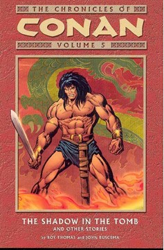 Chronicles of Conan Graphic Novel Volume 5 Shadow In The Tomb