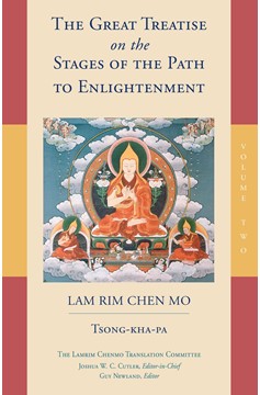 The Great Treatise on the Stages of the Path to Enlightenment Volume 3
