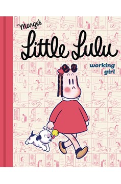 Little Lulu Hardcover Volume 1 Working Girl