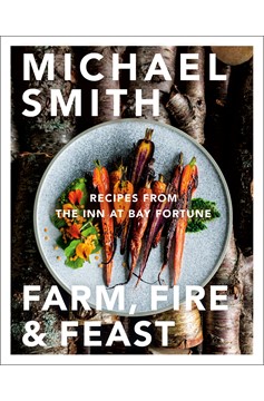 Farm, Fire & Feast (Hardcover Book)