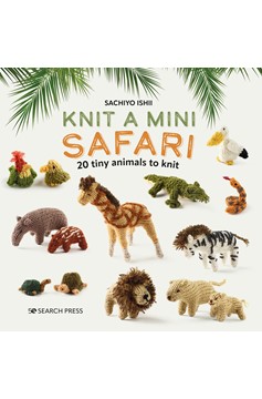 Knit A Mini Safari (Hardcover Book)